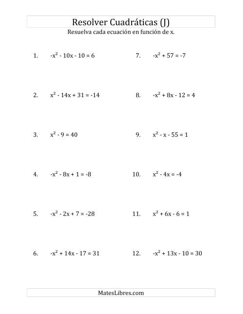La hoja de ejercicios de Resolver Ecuaciones Cuadráticas Iguales a Un Número Entero, con Coeficientes Principales entre -1 y 1 (J)