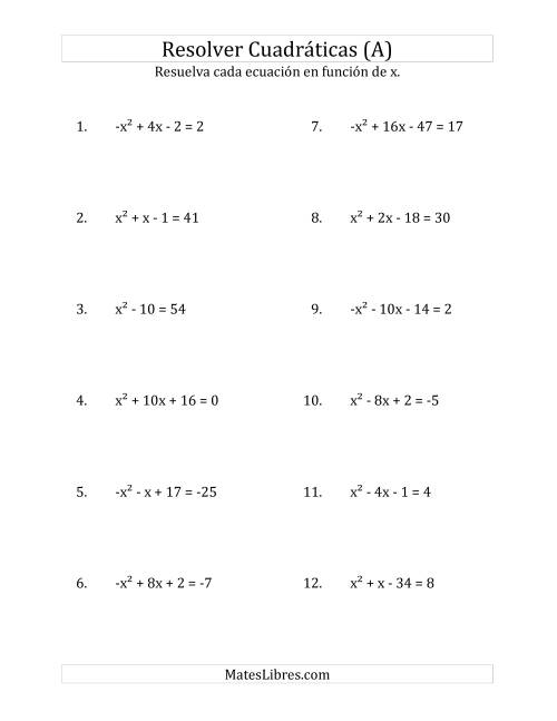 La hoja de ejercicios de Resolver Ecuaciones Cuadráticas Iguales a Un Número Entero, con Coeficientes Principales entre -1 y 1 (Todas)