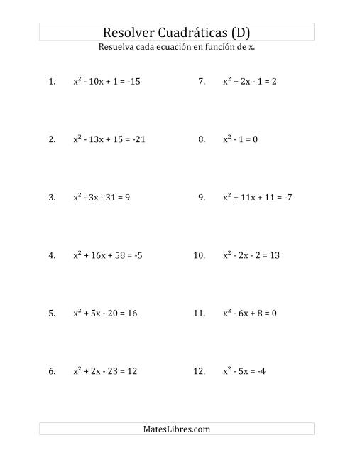 La hoja de ejercicios de Resolver Ecuaciones Cuadráticas Iguales a Un Número Entero, con Coeficientes Principales Iguales a 1 (D)