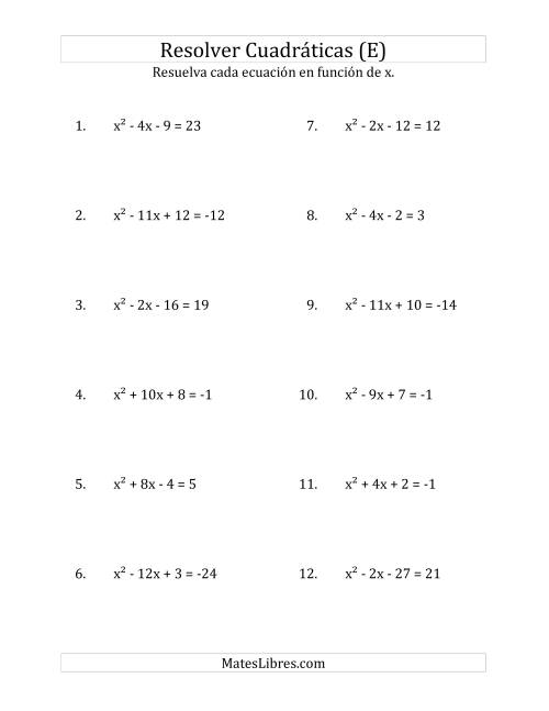 La hoja de ejercicios de Resolver Ecuaciones Cuadráticas Iguales a Un Número Entero, con Coeficientes Principales Iguales a 1 (E)