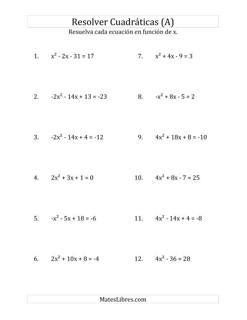 La hoja de ejercicios de Resolver Ecuaciones Cuadráticas Iguales a Un Número Entero, con Coeficientes Principales entre -4 y 4 (A)