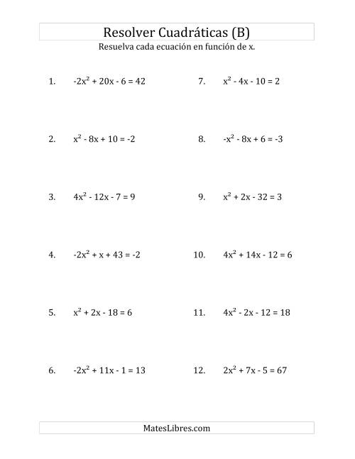 La hoja de ejercicios de Resolver Ecuaciones Cuadráticas Iguales a Un Número Entero, con Coeficientes Principales entre -4 y 4 (B)