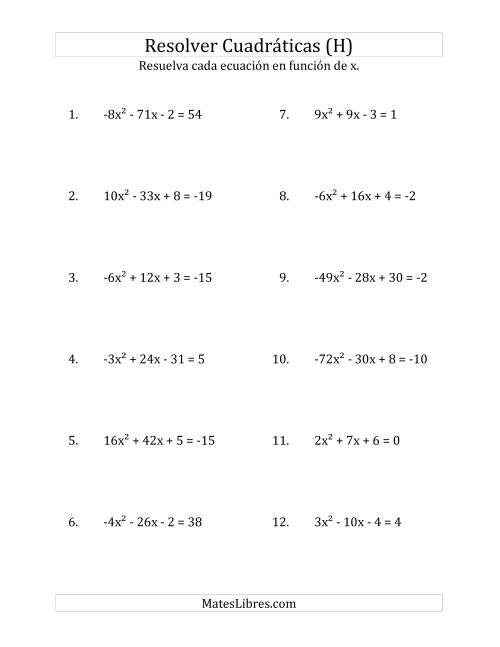 La hoja de ejercicios de Resolver Ecuaciones Cuadráticas Iguales a Un Número Entero, con Coeficientes Principales entre -81 y 81 (H)