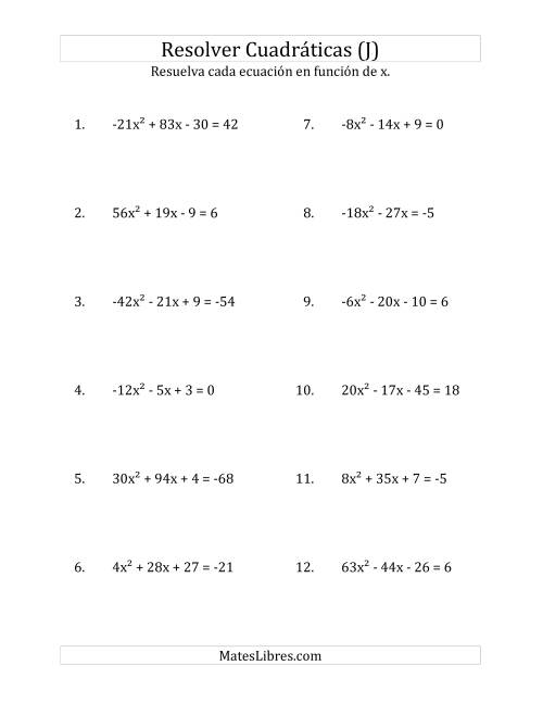 La hoja de ejercicios de Resolver Ecuaciones Cuadráticas Iguales a Un Número Entero, con Coeficientes Principales entre -81 y 81 (J)