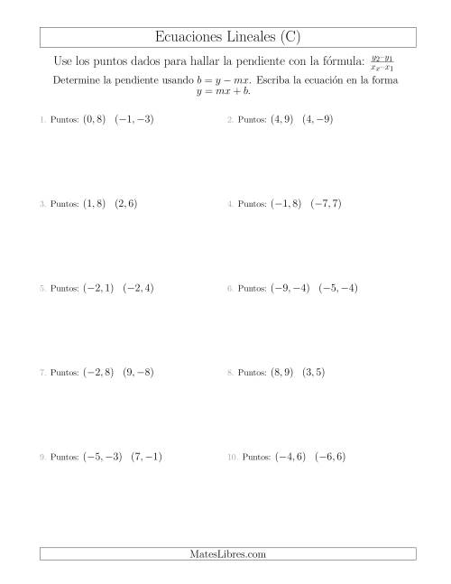 La hoja de ejercicios de Escribir una ecuación lineal a partir de dos puntos (C)