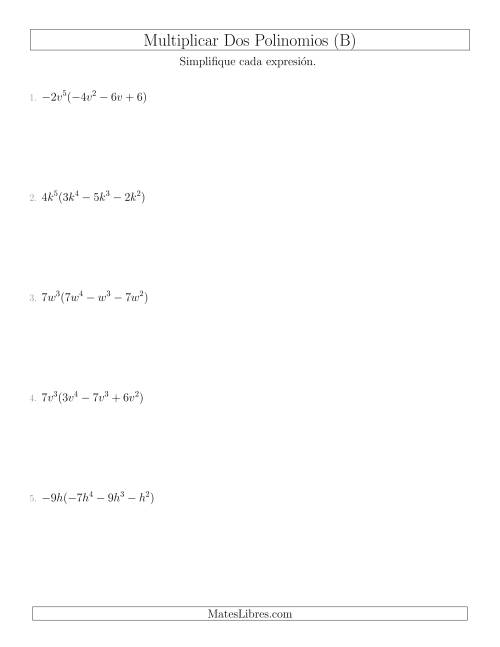 La hoja de ejercicios de Multiplicar un Monomio por un Trinomio (B)