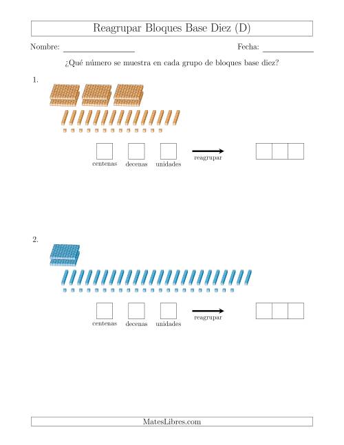 La hoja de ejercicios de Representar números que requieren reagrupar con bloques base diez (sin millares) (D)