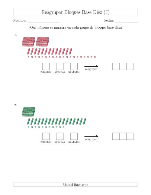 La hoja de ejercicios de Representar números que requieren reagrupar con bloques base diez (sin millares) (J)