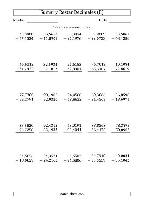 La hoja de ejercicios de Sumar y Restar Diezmilésimas con Dos Dígitos delante del Decimal (rango de 10,0001 a 99,9999) (E)