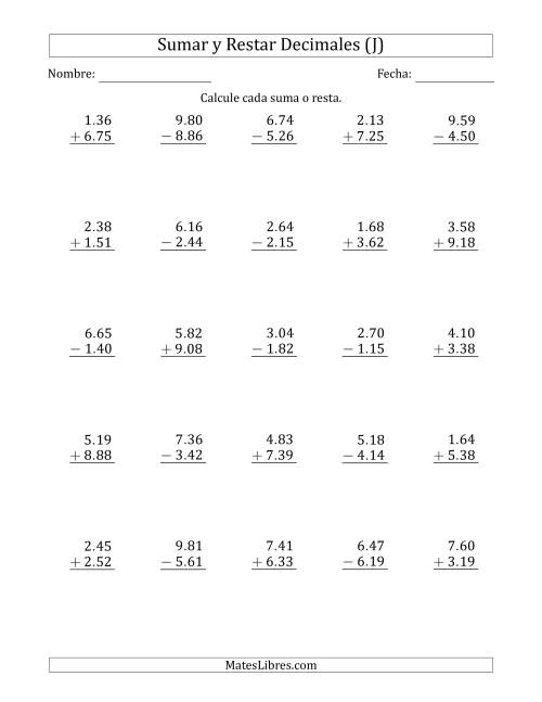 La hoja de ejercicios de Sumar y Restar Centésimas con Un Dígito delante del Decimal (rango de 1.01 a 9.99) (J)