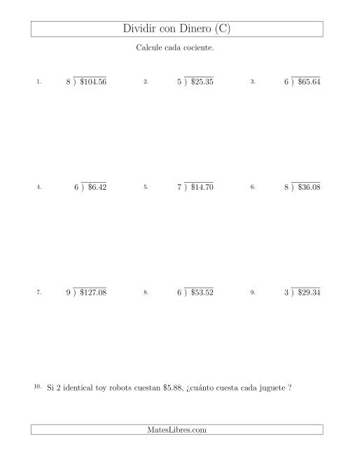 La hoja de ejercicios de Dividir Cantidades de Dólares en Incrementos de 1 Centavo por Divisores de Un Dígito (C)