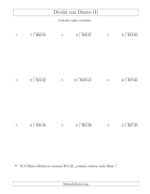 La hoja de ejercicios de Dividir Cantidades de Dólares en Incrementos de 1 Centavo por Divisores de Un Dígito (I)