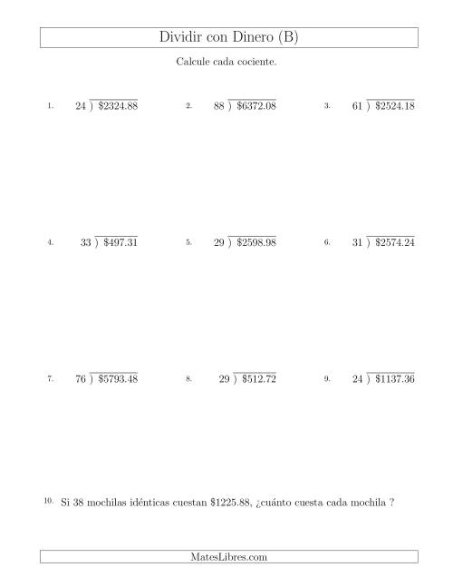 La hoja de ejercicios de Dividir Cantidades de Dólares en Incrementos de 1 Centavo por Divisores de Dos Dígitos (B)