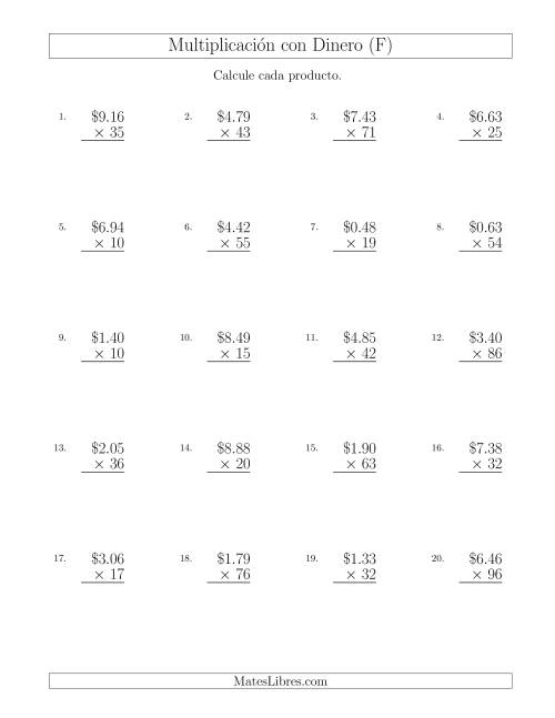 La hoja de ejercicios de Multiplicar Diferentes Cantidades de Dólares en Incrementos de 1 Centavo por Multiplicadores de Dos Dígitos (F)