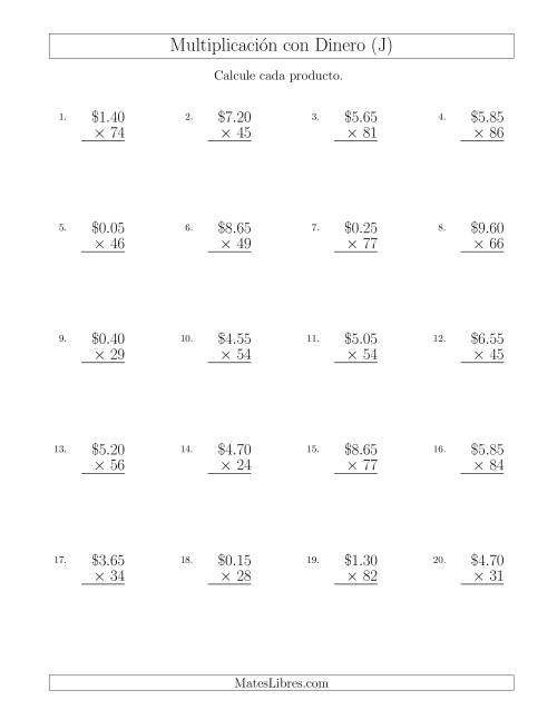 La hoja de ejercicios de Multiplicar Diferentes Cantidades de Dólares en Incrementos de 5 Centavos por Multiplicadores de Dos Dígitos (J)