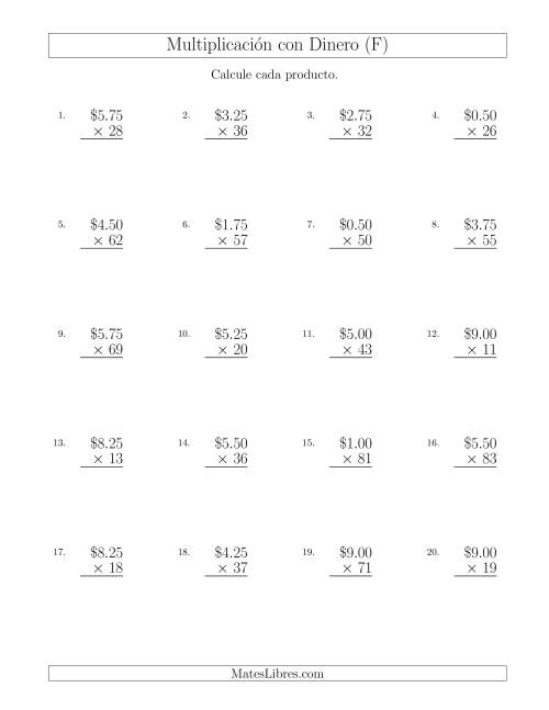 La hoja de ejercicios de Multiplicar Diferentes Cantidades de Dólares en Incrementos de 25 Centavos por Multiplicadores de Dos Dígitos (F)