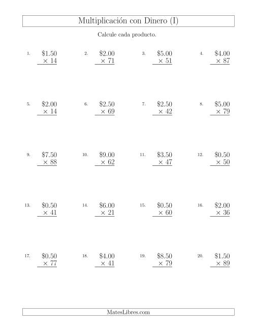 La hoja de ejercicios de Multiplicar Diferentes Cantidades de Dólares en Incrementos de 50 Centavos por Multiplicadores de Dos Dígitos (I)