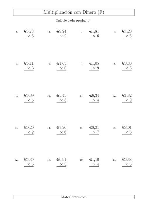 La hoja de ejercicios de Multiplicar Diferentes Cantidades de Euros en Incrementos de 1 Céntimo por Multiplicadores de Un Dígito (F)