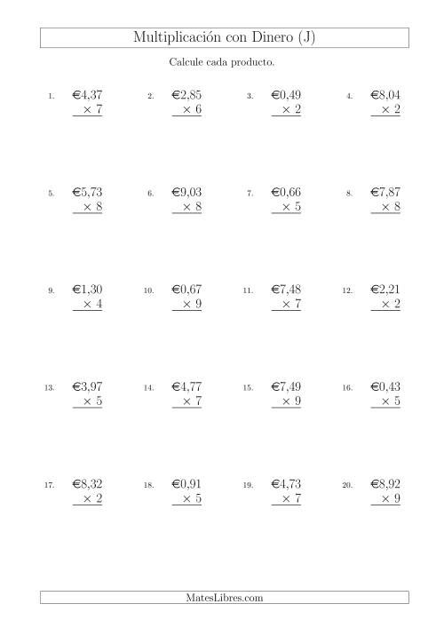 La hoja de ejercicios de Multiplicar Diferentes Cantidades de Euros en Incrementos de 1 Céntimo por Multiplicadores de Un Dígito (J)