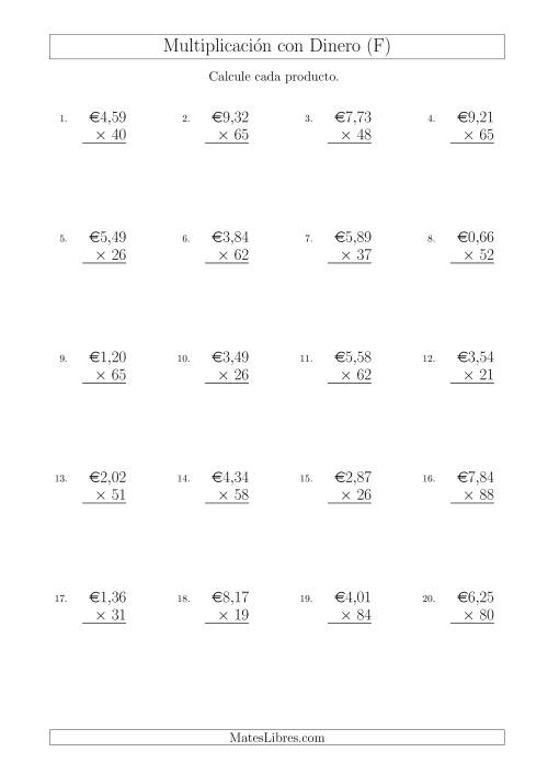 La hoja de ejercicios de Multiplicar Diferentes Cantidades de Euros en Incrementos de 1 Céntimo por Multiplicadores de Dos Dígitos (F)
