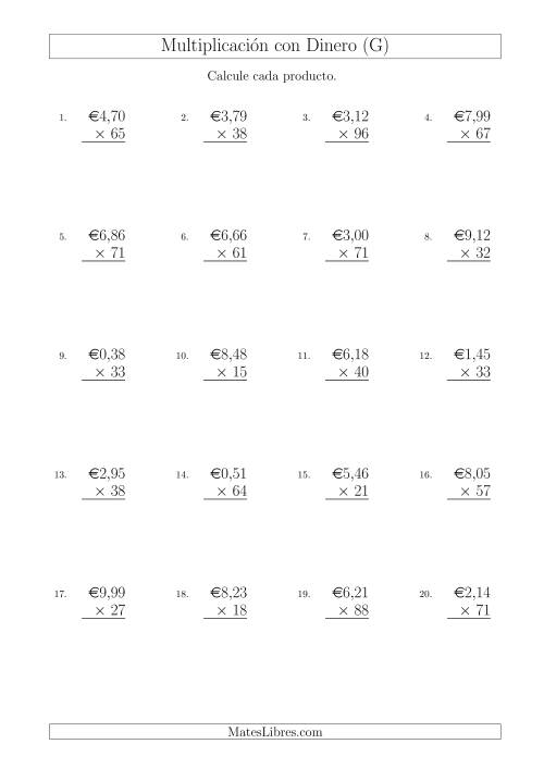 La hoja de ejercicios de Multiplicar Diferentes Cantidades de Euros en Incrementos de 1 Céntimo por Multiplicadores de Dos Dígitos (G)