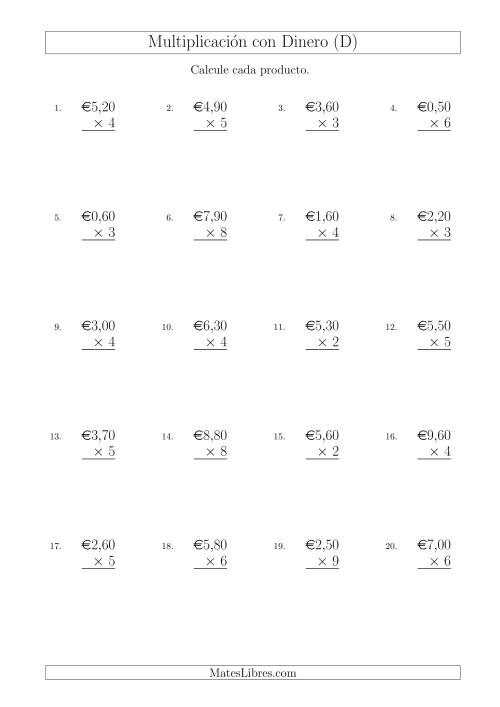 La hoja de ejercicios de Multiplicar Diferentes Cantidades de Euros en Incrementos de 10 Céntimos por Multiplicadores de Un Dígito (D)