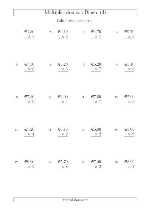 La hoja de ejercicios de Multiplicar Diferentes Cantidades de Euros en Incrementos de 10 Céntimos por Multiplicadores de Un Dígito (J)