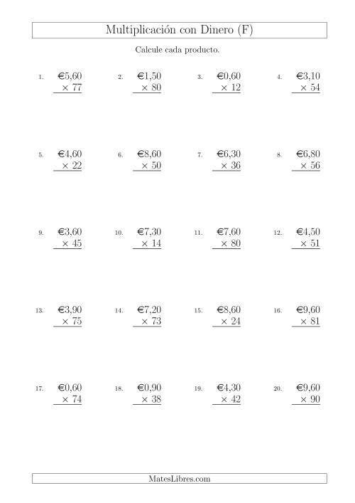 La hoja de ejercicios de Multiplicar Diferentes Cantidades de Euros en Incrementos de 10 Céntimos por Multiplicadores de Dos Dígitos (F)