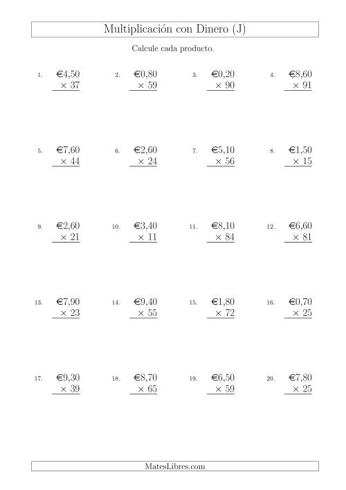 La hoja de ejercicios de Multiplicar Diferentes Cantidades de Euros en Incrementos de 10 Céntimos por Multiplicadores de Dos Dígitos (J)