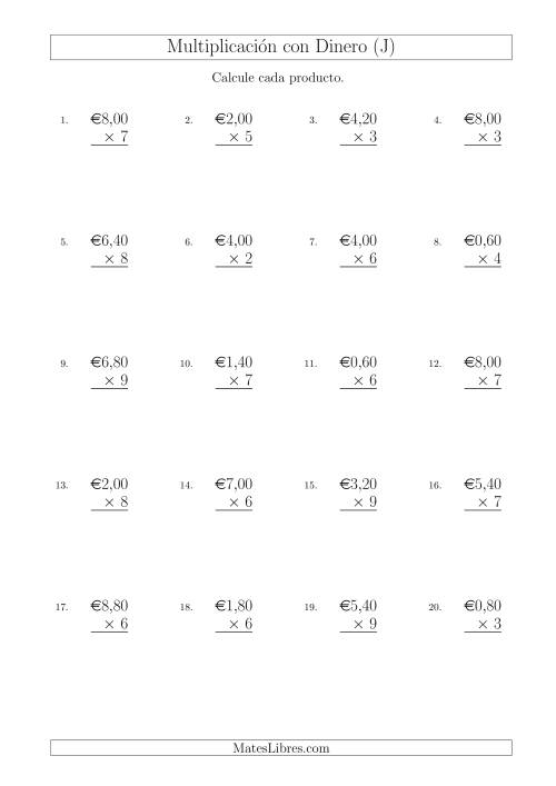 La hoja de ejercicios de Multiplicar Diferentes Cantidades de Euros en Incrementos de 20 Céntimos por Multiplicadores de Un Dígito (J)