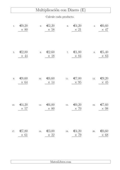 La hoja de ejercicios de Multiplicar Diferentes Cantidades de Euros en Incrementos de 20 Céntimos por Multiplicadores de Dos Dígitos (E)