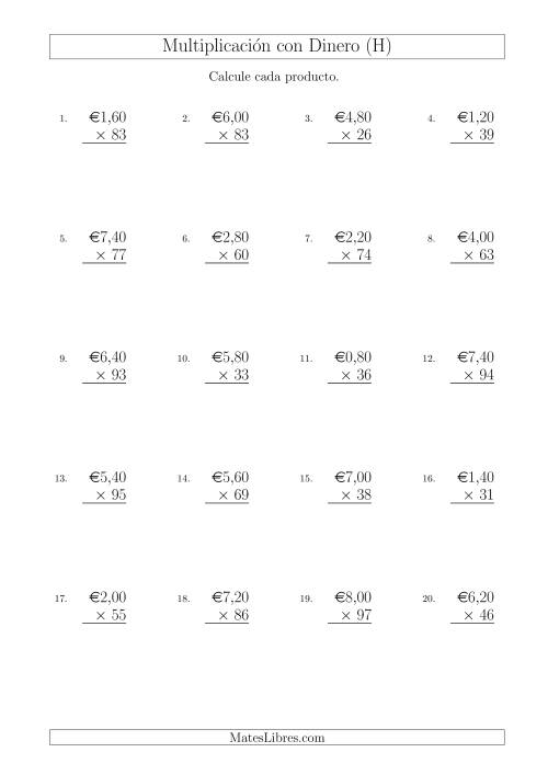 La hoja de ejercicios de Multiplicar Diferentes Cantidades de Euros en Incrementos de 20 Céntimos por Multiplicadores de Dos Dígitos (H)