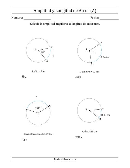 La hoja de ejercicios de Calcular la Amplitud o la Longitud de un Arco a partir del Radio, el Diámetro o la Circunferencia (Todas)