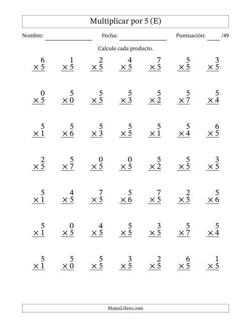 La hoja de ejercicios de Multiplicar (Factores de 0 a 7) por 5 (49 Preguntas) (E)