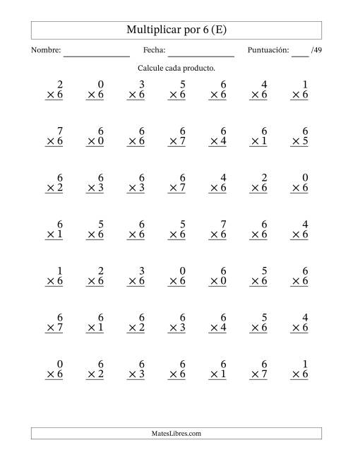 La hoja de ejercicios de Multiplicar (Factores de 0 a 7) por 6 (49 Preguntas) (E)