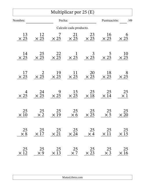 La hoja de ejercicios de Multiplicar (Factores de 1 a 25) por 25 (49 Preguntas) (E)