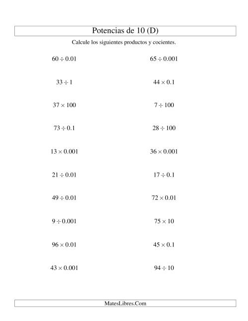 La hoja de ejercicios de Multiplicar y Dividir Enteros por Potencias Positivas y Negativas de 10 (Estándar) (D)