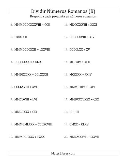 La hoja de ejercicios de Dividir Números Romanos hasta MMMCMXCIX (B)