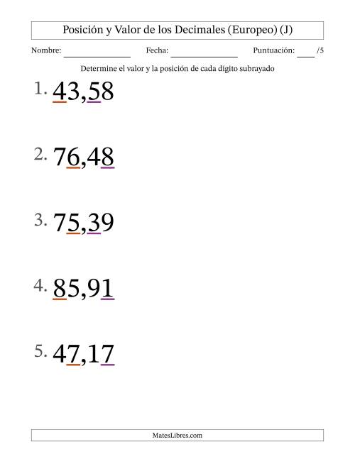 La hoja de ejercicios de Determinar Posición y Valor de Números con Decimales desde Las Centésimas hasta Las Decenas (Formato Grande), Formato Europeo (J)