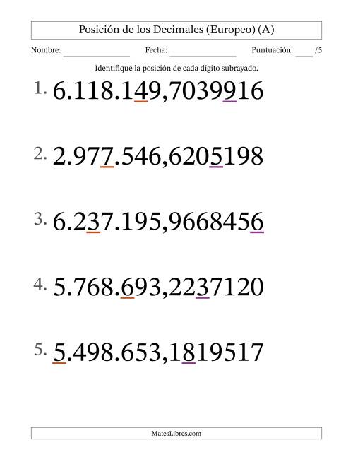 La hoja de ejercicios de Identificar Posición de Números con Decimales desde Las Diezmillonésimas hasta Los Millones (Formato Grande), Formato Europeo (Todas)