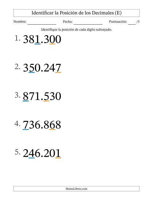 La hoja de ejercicios de Identificar Posición de Números con Decimales desde Las Milésimas hasta Las Centenas (Formato Grande) (E)