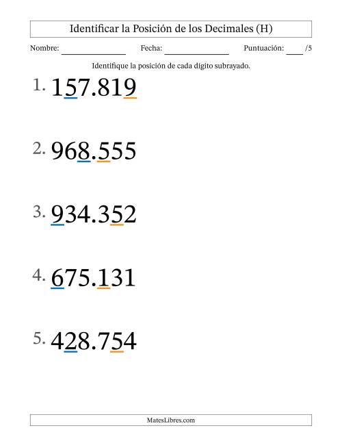 La hoja de ejercicios de Identificar Posición de Números con Decimales desde Las Milésimas hasta Las Centenas (Formato Grande) (H)
